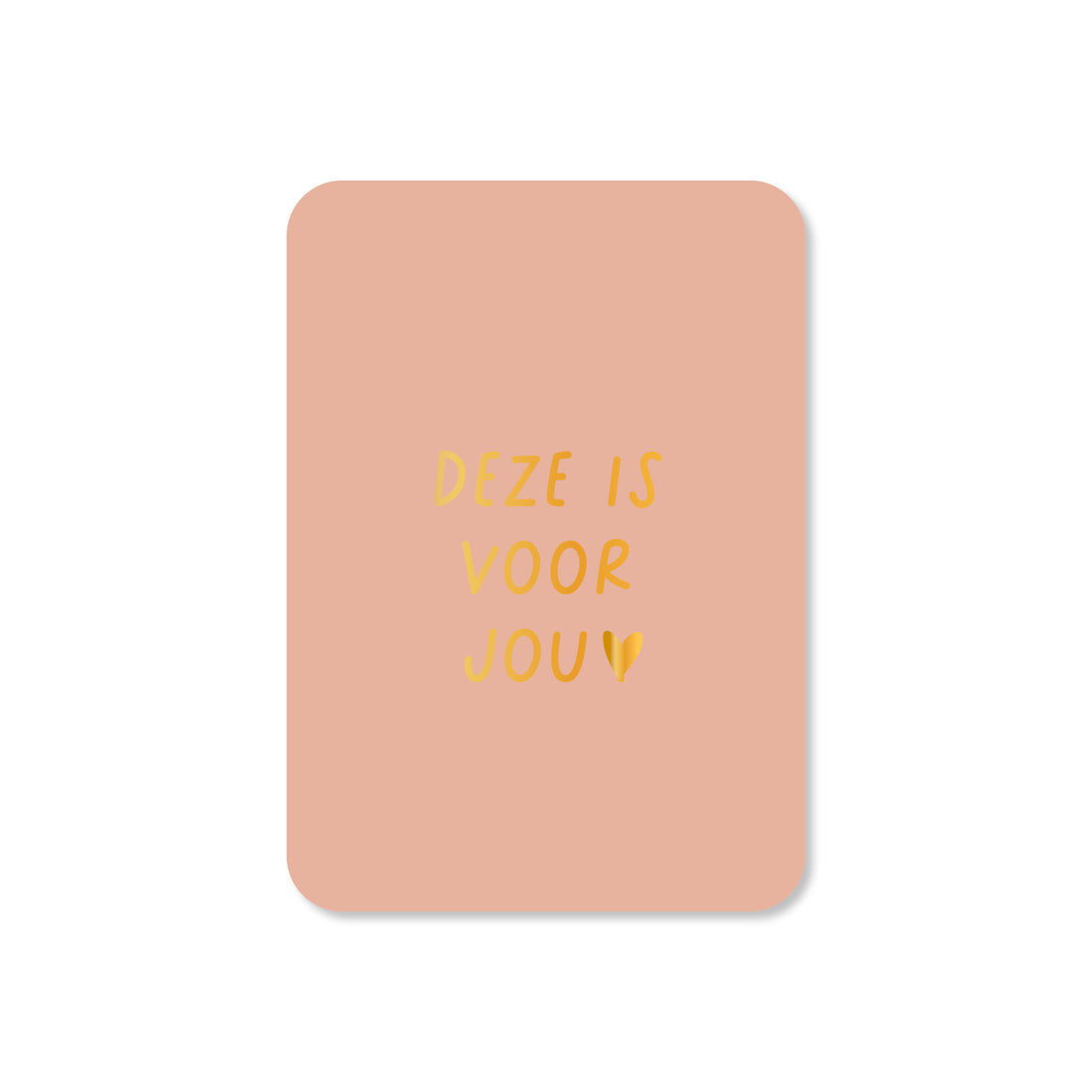 Kaart deze is voor jou in de kleur roze