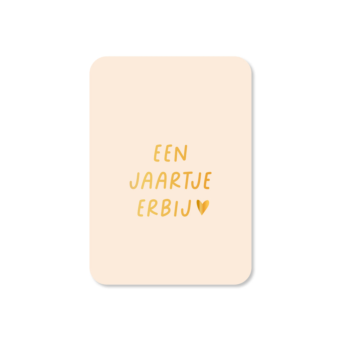 Kaartje een jaartje erbij in de kleur licht roze