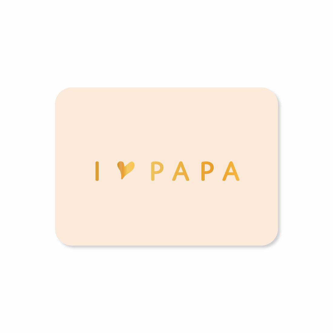 Minikaart I love Papa (met goudfolie)