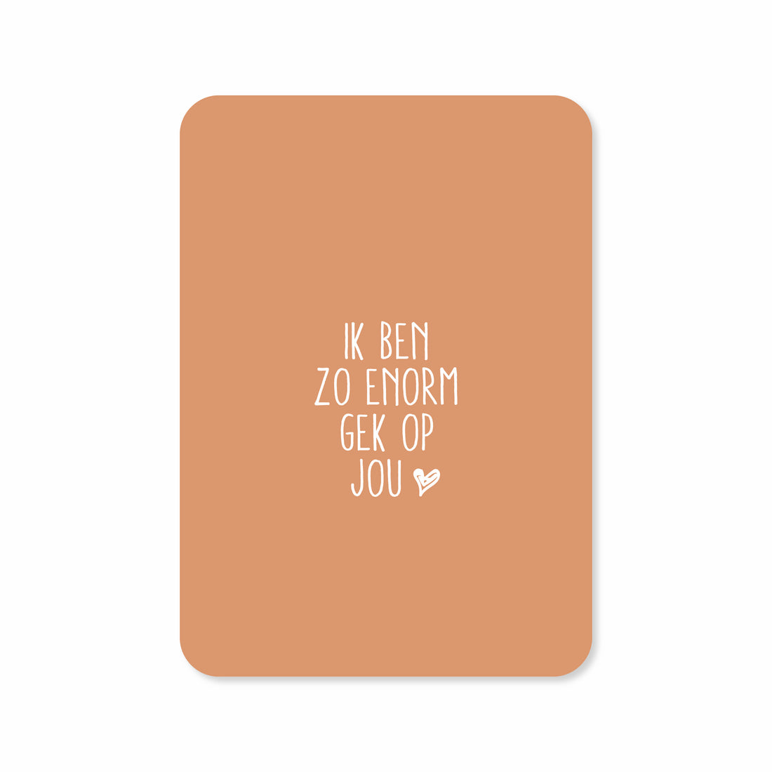 Valentijnskaart met de tekst &